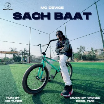 SACH BAAT by MC Device