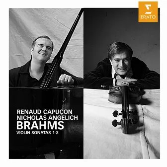 Brahms: Violin Sonatas Nos. 1 - 3 by Nicholas Angelich