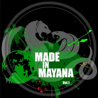 Made in Mayana, Vol. 1 by Boolchampion