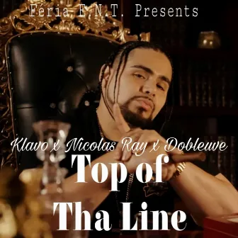 Top Of Tha Line by Nicolas Ray