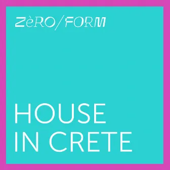 House in Crete by Zero Form