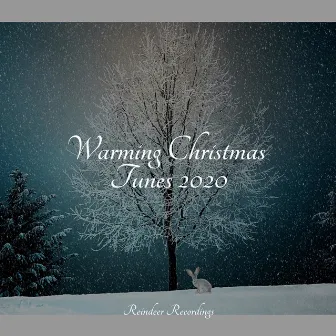 Warming Christmas Tunes 2020 by Astro del Ciel