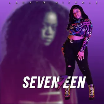 Seventeen by Lauryn Nichole