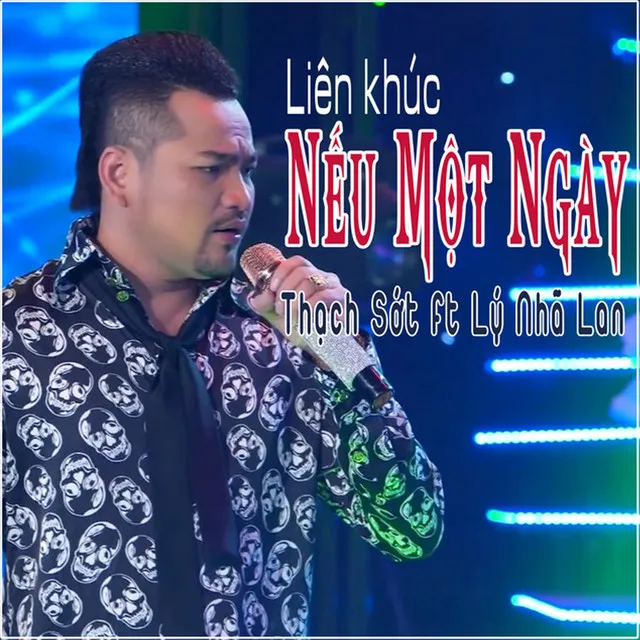 Liên Khúc Nếu Một Ngày