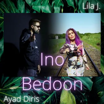 Ino bedoon by Lila J.