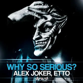 Why So Serious? by ETTO