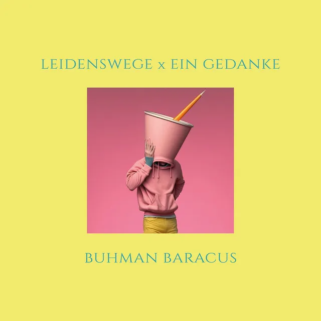 Leidenswege X Ein Gedanke