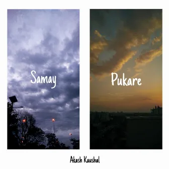 Samay Pukare by Akash Kaushal