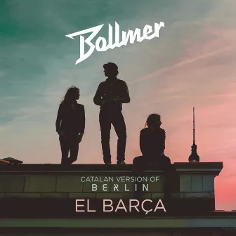 El Barça (Catalan Version Of Berlin) by Bollmer