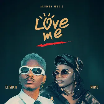 Love Me by Elisha k