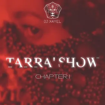 Tarra' Show, Chapter 1 (Rebola) by DJ Kayel