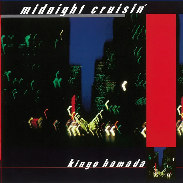 midnight cruisin' - 2020 Remaster