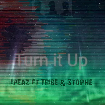 Turn it up by Ipeaz