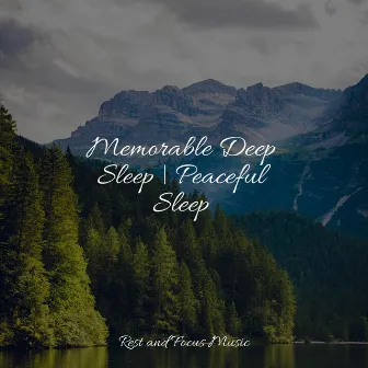 Memorable Deep Sleep | Peaceful Sleep by Spa Brainwave Entrainment