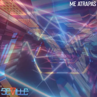 Me Atrapas by Seville