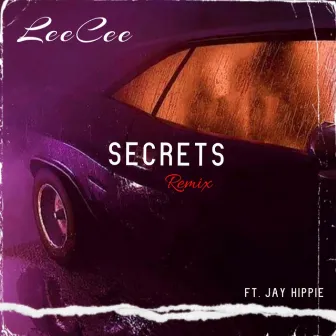 Secrets (Remix) by Leecee