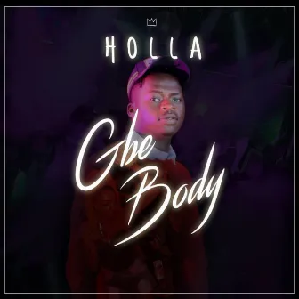 Gbe Body by Holla