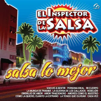 Salsa Lo Mejor by El Inspector De La Salsa