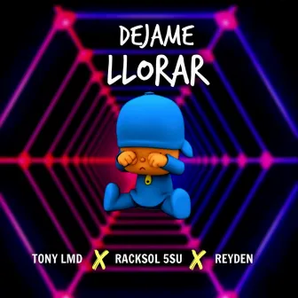 Dejame Llorar by Tony LMD