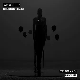 Abyss EP by Charles Dunbar