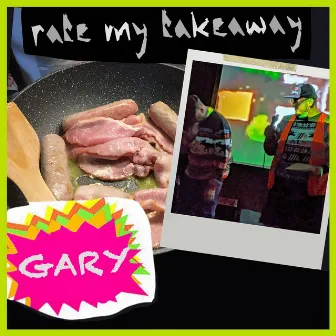 Rate My Takeaway by GARY