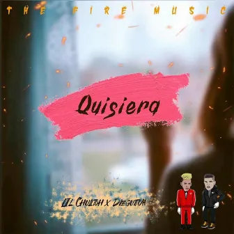 Quisiera by Dieguitoh