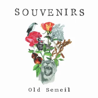 Souvenirs by Old Semeil