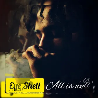 All is well by EYESHELL