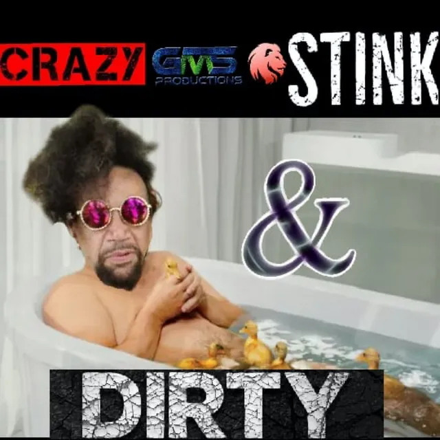 Stink and Dirty - Instrumental