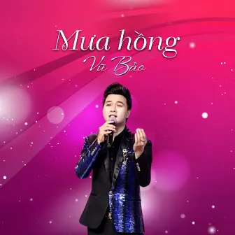 Mưa Hồng - Vũ Bảo by Vũ Bảo