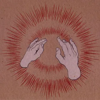 Lift Your Skinny Fists Like Antennas to Heaven by Godspeed You! Black Emperor