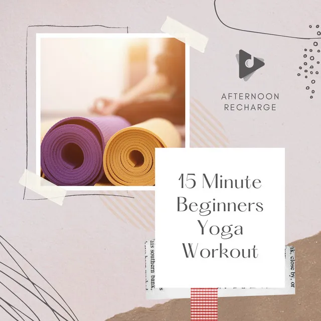 15 Minute Beginners Yoga Workout