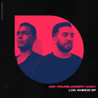 Los Amigos EP by Joseph Gaex