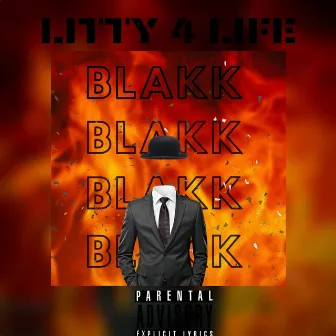 Litty 4 Life by ØTB blakk