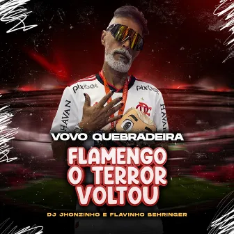 Flamengo o Terror Voltou by Dj Jhonzinho