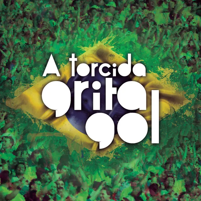 A Torcida Grita Gol (feat. Xande de Pilares, MC Koringa, Afroreggae, Thiago Tomé, Vitor Art, Juliana Diniz, Marcio Souto, Fabio Miudinho, Chacal do Sax & Bryan Chagas)