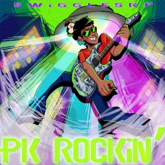 PK Rockin' by Dan DeSimone