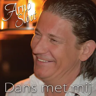 Dans Met Mij by Arno Sloot