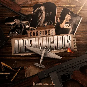 Corridos Arremangados - Primera Edición by Clave Especial