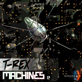 Machines by T-Rex