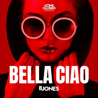 Bella Ciao (Radio Edit) by B Jones