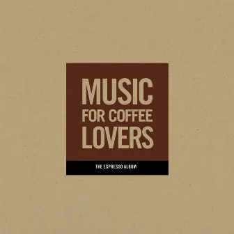 Music for Coffee Lovers by Martin Winch