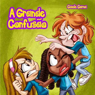 A grande confusão by Sara e sua turma