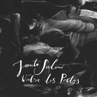 Valsa dos Poetas by Janita Salome