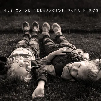 Musica de Relajacion para Niños: Curar el Insomnio, Calmar y Reducir el Estrés, Sonidos Relajantes y Música para Dormir para los Niños, Musica Relajacion Infantil by Relajación Música Fondo Conjunto