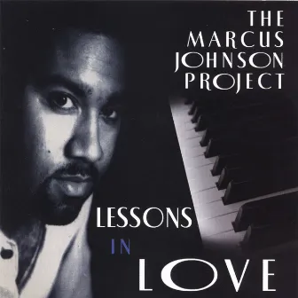 Lessons In Love (Remastered) by Marcus Johnson