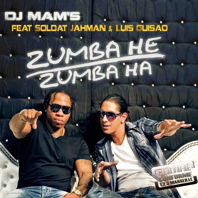 Zumba He Zumba Ha (feat. Soldat Jahman & Luis Guisao)