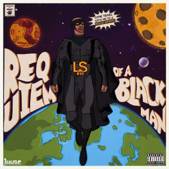 Requiem Of A Black Man by L'S810