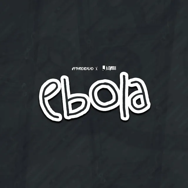 Ebola - Original Mix