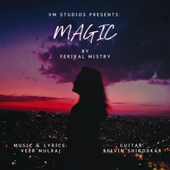 Magic by Shivin Shirodkar